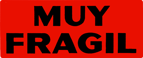 Etiqueta adhesiva impresa 'Muy fragil'.